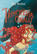 Principessa dei Coralli by Tea Stilton