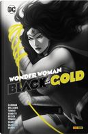 Wonder Woman: Black and Gold by A.J. Mendez, Amy Reeder Hadley, Becky Cloonan, Che Grayson, Janet Harvey, John Arcudi, Mariko Tamaki, Nadia Shammas, Paula Sevenbergen, Robert Venditti, Stephanie Williams, Tillie Walden