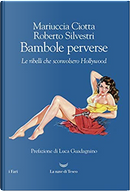 Bambole perverse by Mariuccia Ciotta, Roberto Silvestri