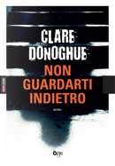 Non guardarti indietro by Clare Donoghue