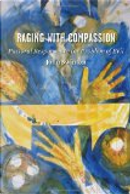 Raging With Compassion by John Swinton