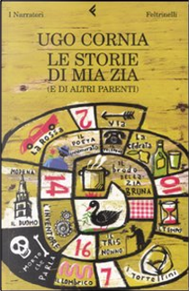 Le storie di mia zia (e di altri parenti) by Ugo Cornia