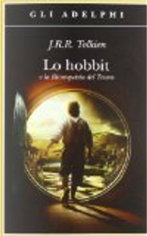 Lo Hobbit by John R. R. Tolkien