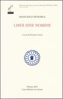 Liber sine nomine. Testo originale a fronte by Francesco Petrarca