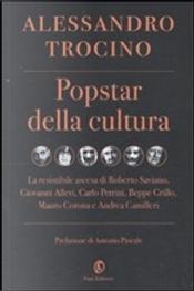 Popstar della cultura by Alessandro Trocino