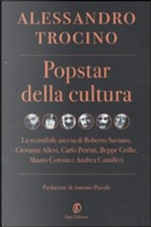 Popstar della cultura by Alessandro Trocino