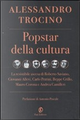 Popstar della cultura by Alessandro Trocino