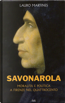 Savonarola by Lauro Martines
