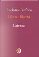 Libro e libertà by Luciano Canfora
