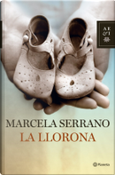 La Llorona by Marcela Serrano