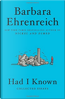 Had I Known by Barbara Ehrenreich