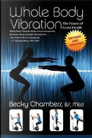 Whole Body Vibration by Becky Chambers