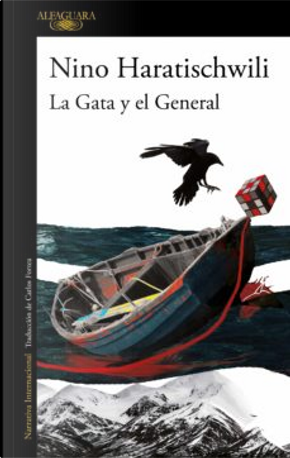 La gata y el general by Nino Haratischwili