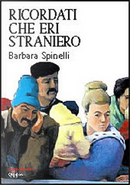 Ricordati che eri straniero by Barbara Spinelli