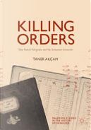 Killing Orders by Taner Akçam