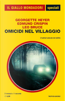Omicidi nel villaggio by Edmund Crispin, Georgette Heyer, Leo Bruce