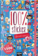Speciale ragazze. 100% sticker. Con adesivi. Ediz. a colori by Christine Alcouffe