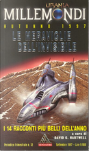 Millemondi Autunno 1997: Le meraviglie dell'invisibile by Gene Wolfe, Gregory Benford, James Patrick Kelly, Joan Slonczewski, Joe Haldeman, Nancy Kress, Patricia A. McKillip, Robert Sheckley, Robert Silverberg, Roger Zelazny, Stephen Baxter, Ursula K. Le Guin, William Barton, William Browning Spencer Millemondi Autunno 1997: Le meraviglie dell'invisibile by Gene Wolfe, Gregory Benford, James Patrick Kelly, Joan Slonczewski, Joe Haldeman, Nancy Kress, Patricia A. McKillip, Robert Sheckley, Robert Silverberg, Roger Zelazny, Stephen Baxter, Ursula K. Le Guin, William Barton, William Browning Spencer