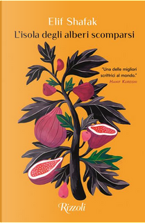 L'isola degli alberi scomparsi by Elif Shafak