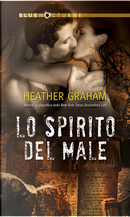 Lo spirito del male by Heather Graham