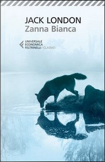 Zanna Bianca by Jack London
