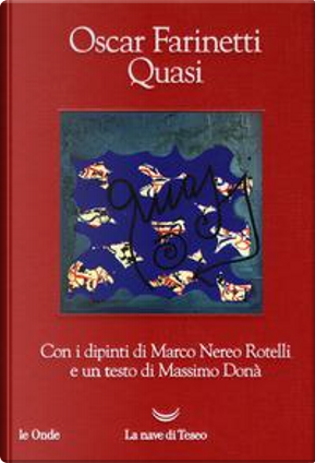 Quasi by Oscar Farinetti
