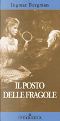 Il posto delle fragole by Ingmar Bergman