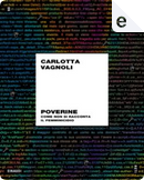 Poverine by Carlotta Vagnoli