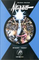 Gli archivi di nexus vol. 1 by Mike Baron, Steve Rude