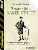 Il trovatello di Baker Street by Samuele Nava