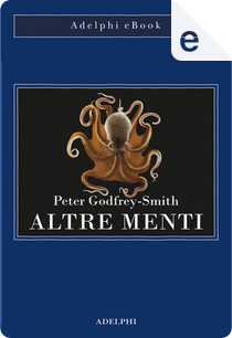 Altre menti by Peter Godfrey-Smith