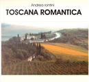 Tuscany Toscana Toskana Poetica by Andrea Rontini