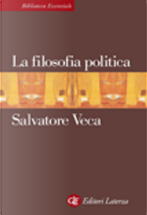 La filosofia politica by Salvatore Veca