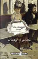 Vite di coppia by Joris-Karl Huysmans