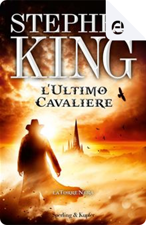 L'ultimo cavaliere by Stephen King