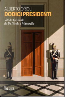 Dodici Presidenti by Alberto Orioli