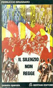 Il silenzio non regge by Ferruccio Brugnaro