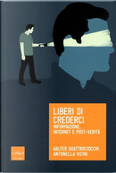 Liberi di crederci by Antonella Vicini, Walter Quattrociocchi