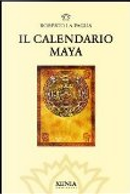 Il calendario Maya by Roberto La Paglia