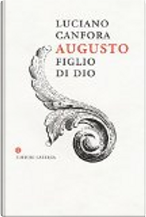 Augusto figlio di Dio by Luciano Canfora