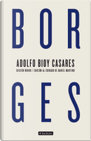 Borges by Adolfo Bioy Casares