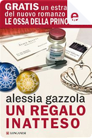 Un regalo inatteso by Alessia Gazzola