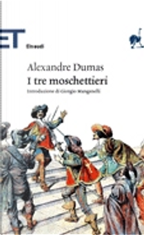 I tre moschettieri by Alexandre Dumas