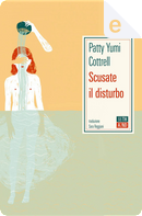 Scusate il disturbo by Patty Yumi Cottrell