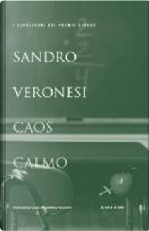 Caos Calmo by Sandro Veronesi