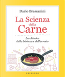 La scienza della carne by Dario Bressanini