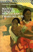 I mari del sud by Manuel Vazquez Montalban