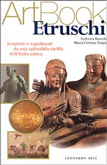 Etruschi (Art Book) by Federica Borrelli, M. Cristina Targia