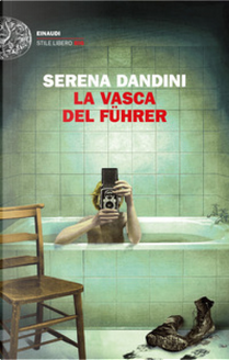 La vasca del Führer by Serena Dandini