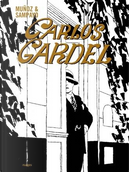 Carlos Gardel by Carlos Sampayo, José Muñoz